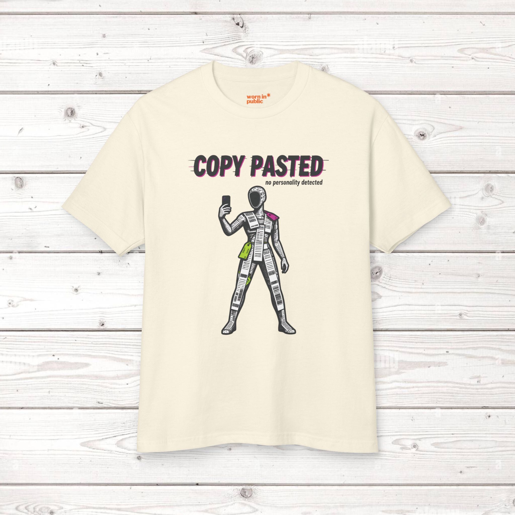 Copy Pasted Unisex Tee | Sarcastic Anti-Trend Graphic T-Shirt