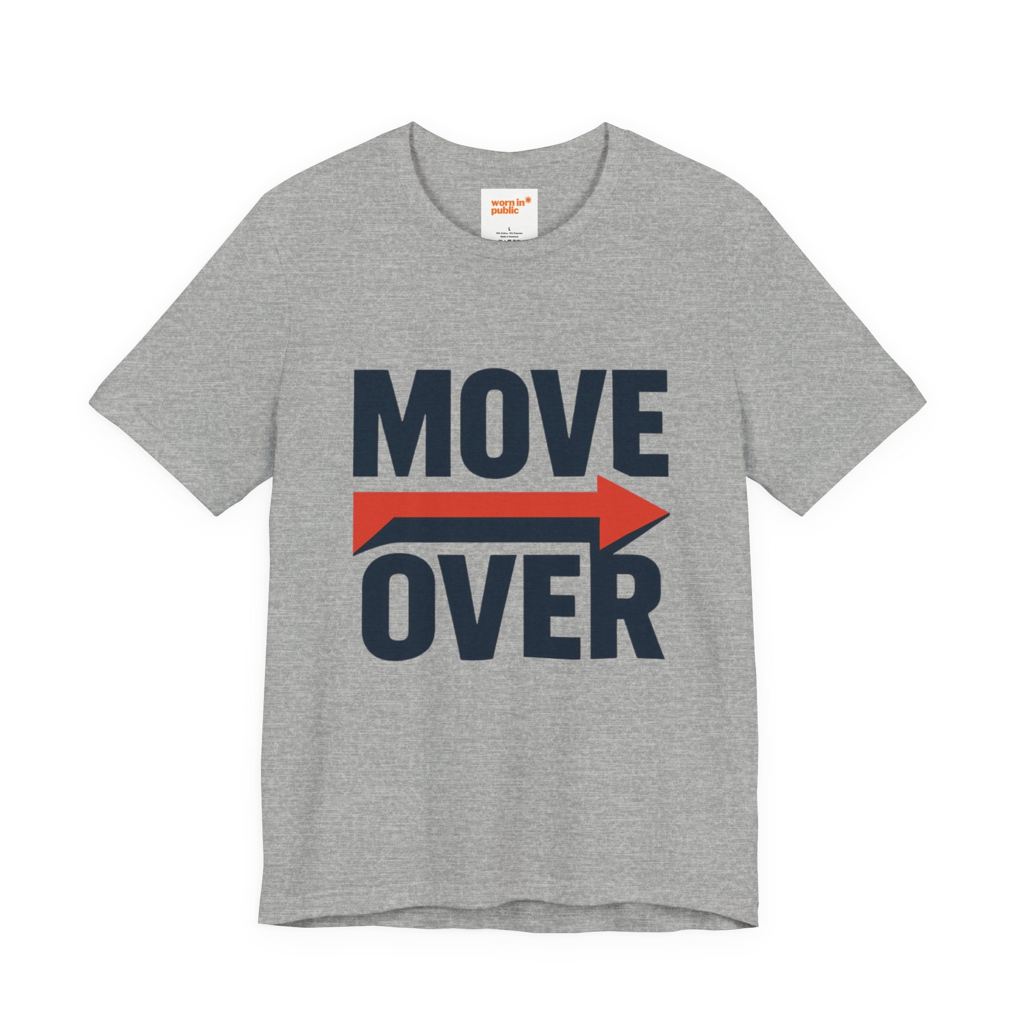 Move Over T-Shirt | "Stand Behind!" Funny Graphic Short Sleeve Tee