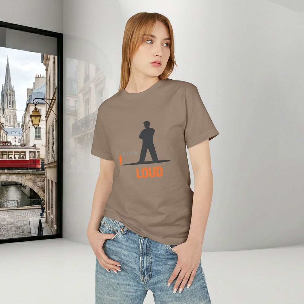 Quietly Loud Unisex Graphic Tee | Statement T-Shirt for the Quietly Powerful