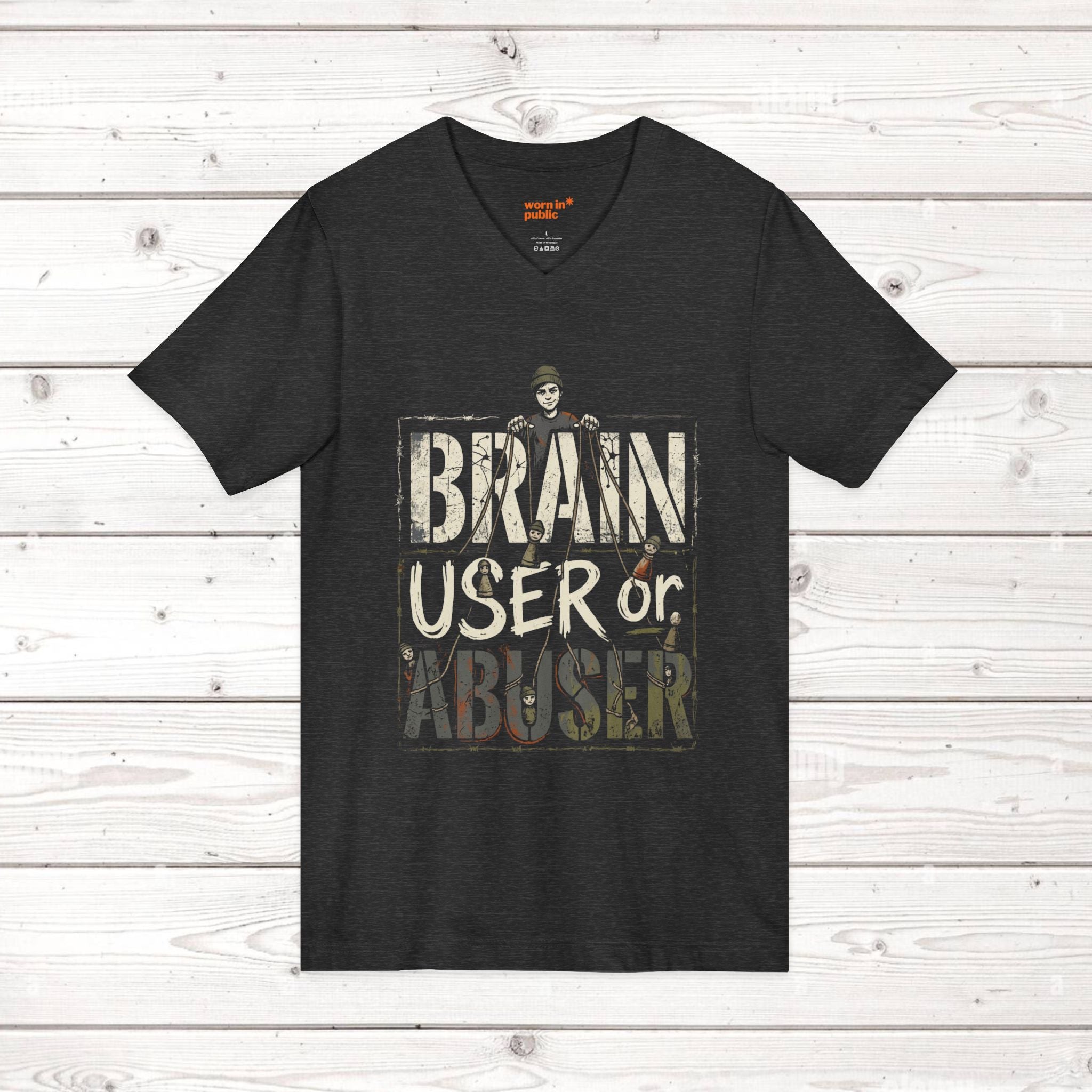 Brain User or Abuser Mens V-Neck Tee — Choose to See Graphic Awareness Shirt