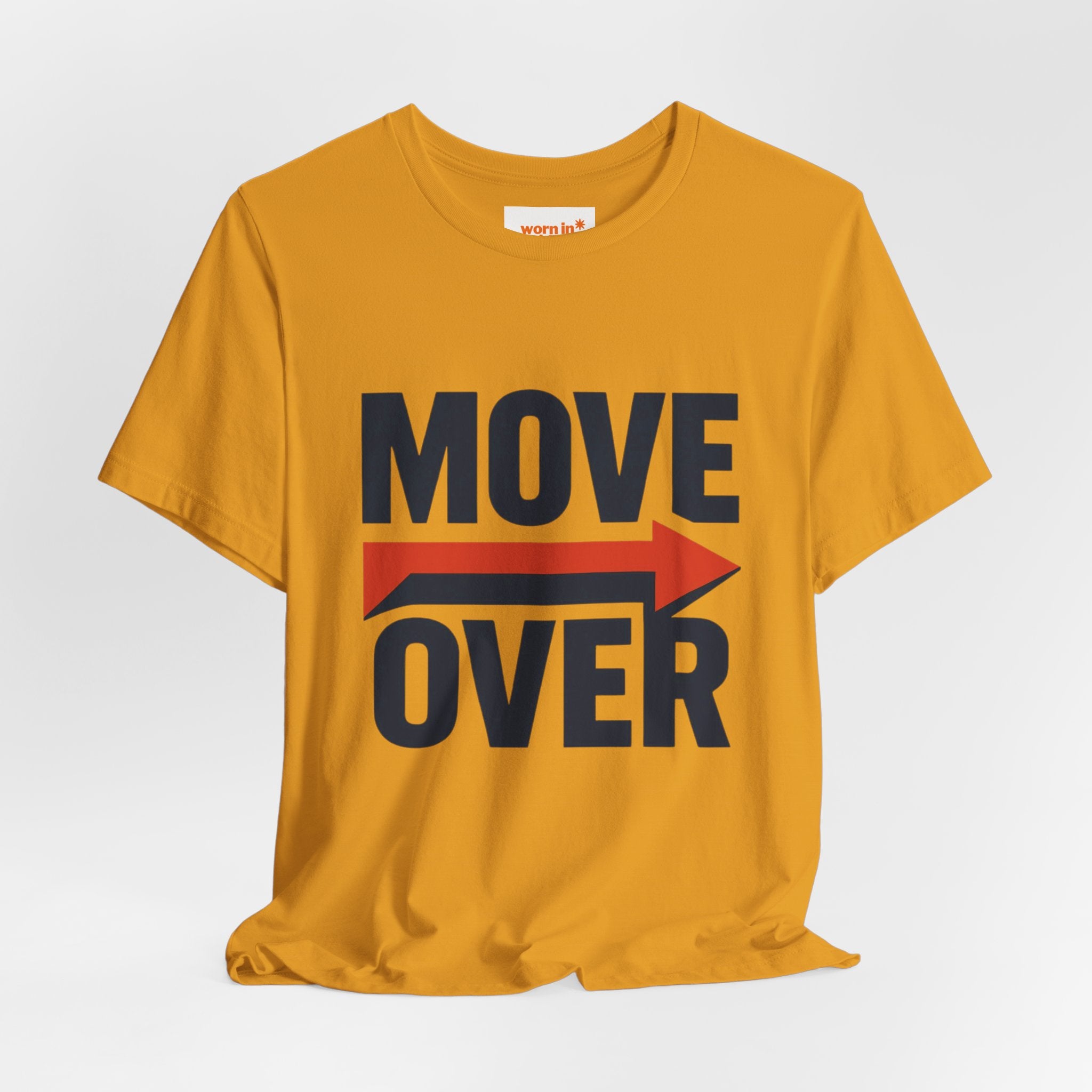 Move Over T-Shirt | "Stand Behind!" Funny Graphic Short Sleeve Tee