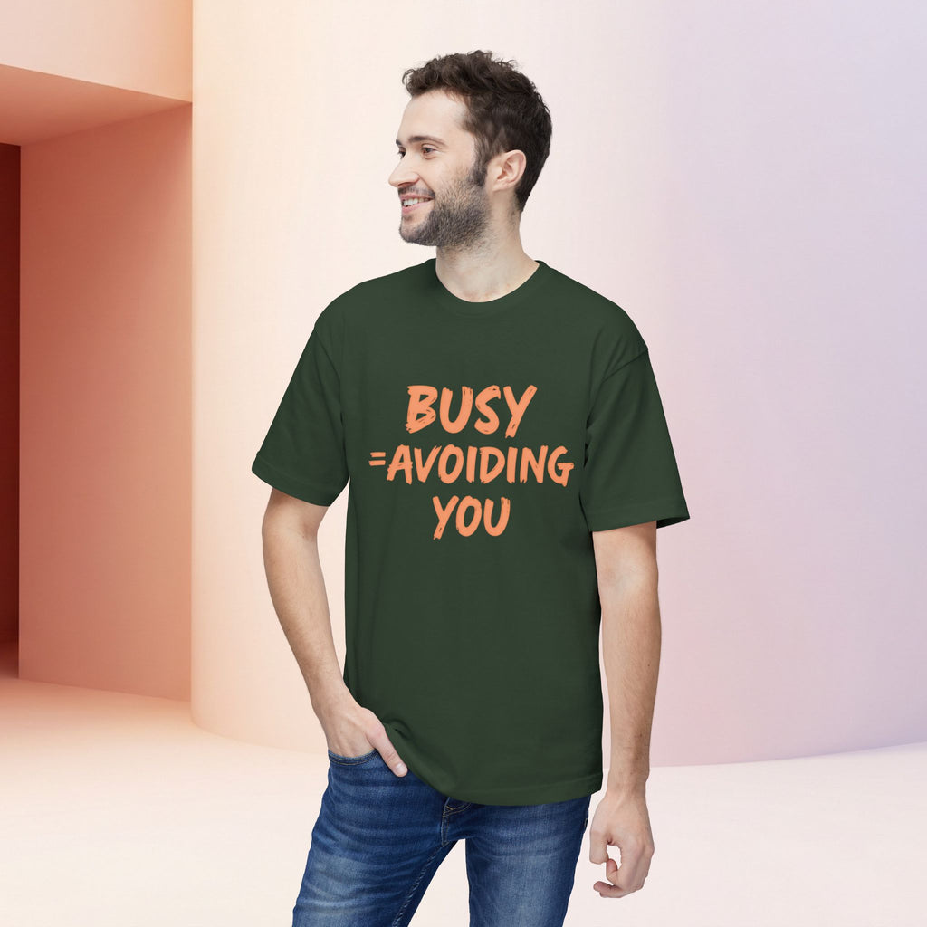 Busy = Avoiding You | Funny Introvert Unisex Graphic Tee MADE IN USA