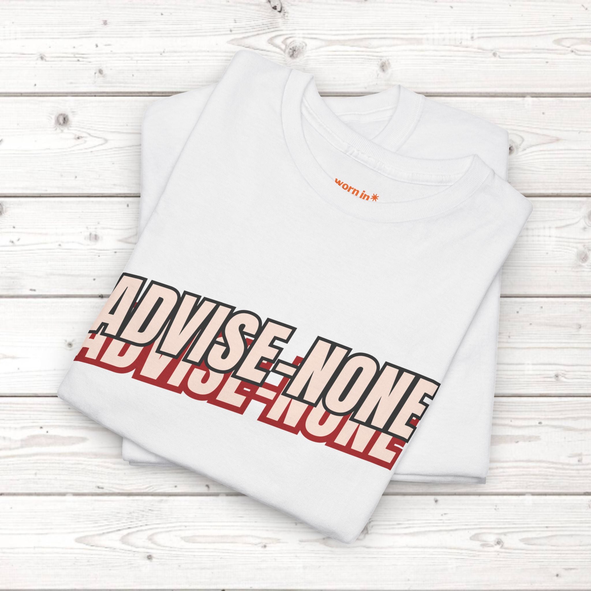 Advise None | Retro Slanted Unisex Graphic Tee