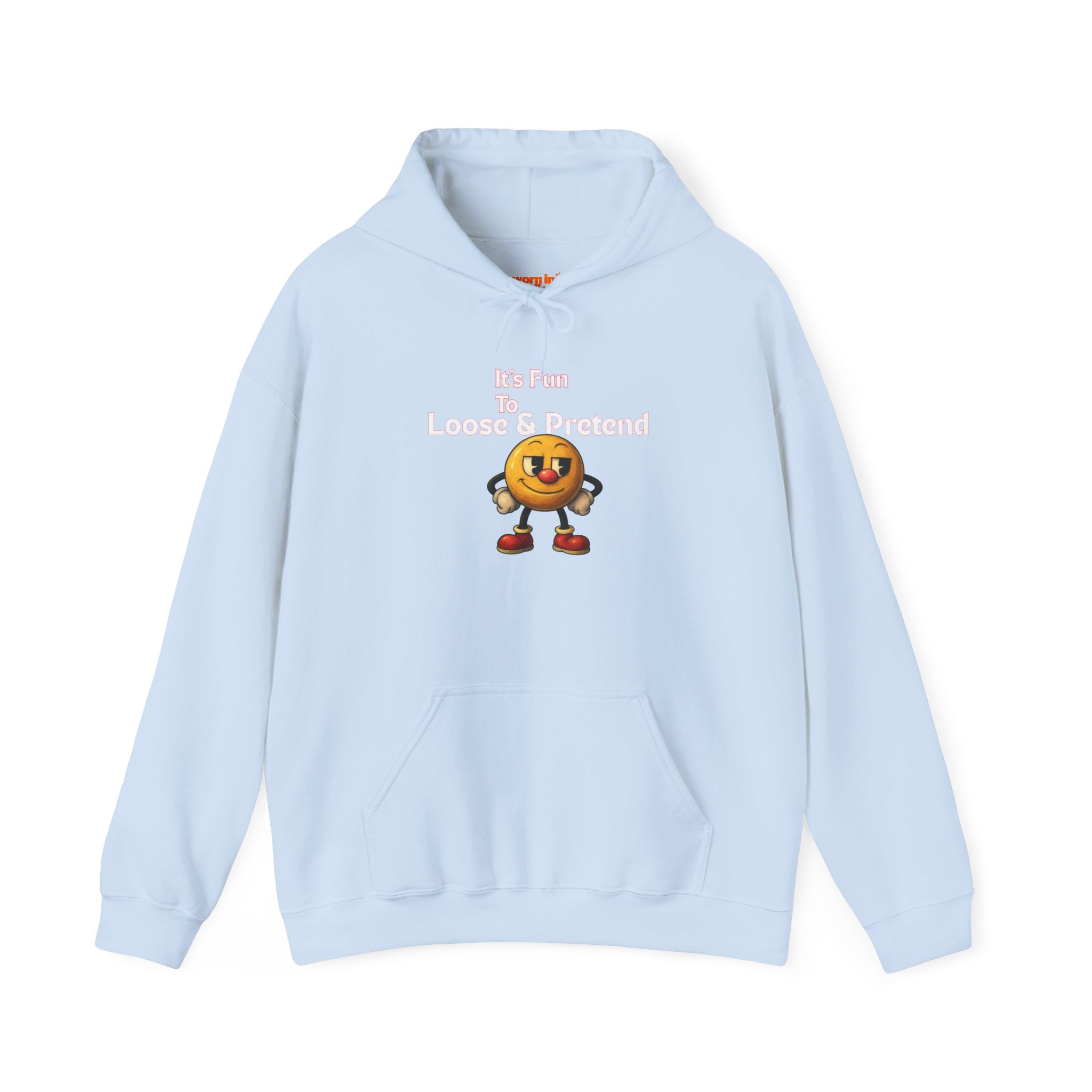 It's Fun to Loose & Pretend Hoodie | Smiley Emoji Graphic Sweatshirt