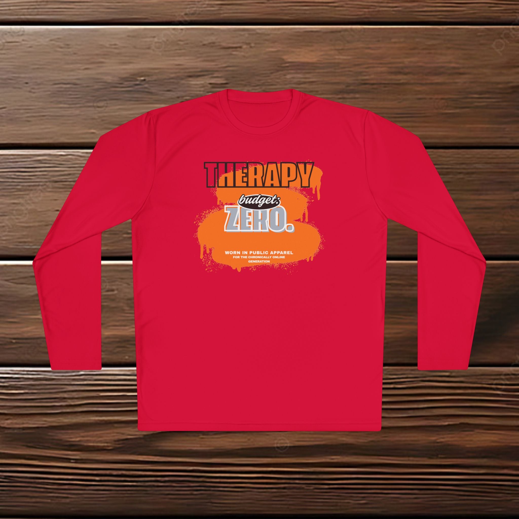 Therapy Budget Zero Long Sleeve Tee | Funny Mental Health Humor Shirt