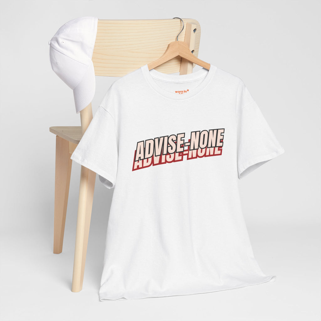 Advise None | Retro Slanted Unisex Graphic Tee