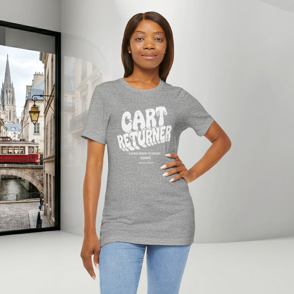 Cart Returner T-Shirt | Funny Grocery Store Humor Tee for Good People