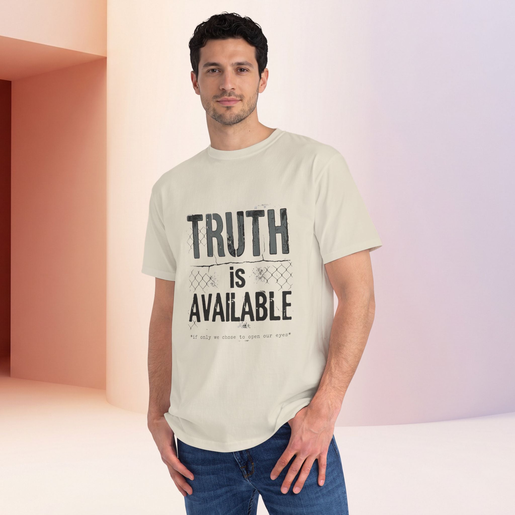 Truth Is Available ORGANIC T-Shirt — Inspirational Statement Tee