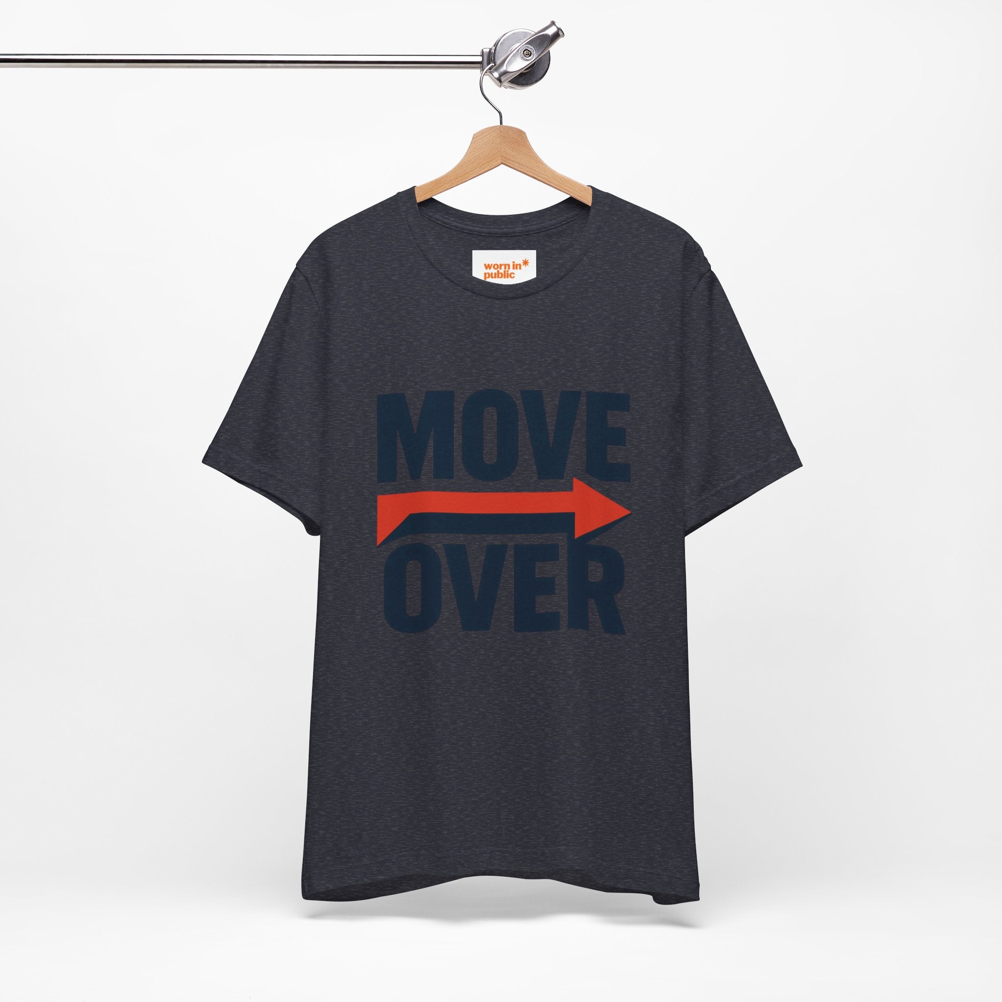 Move Over T-Shirt | "Stand Behind!" Funny Graphic Short Sleeve Tee