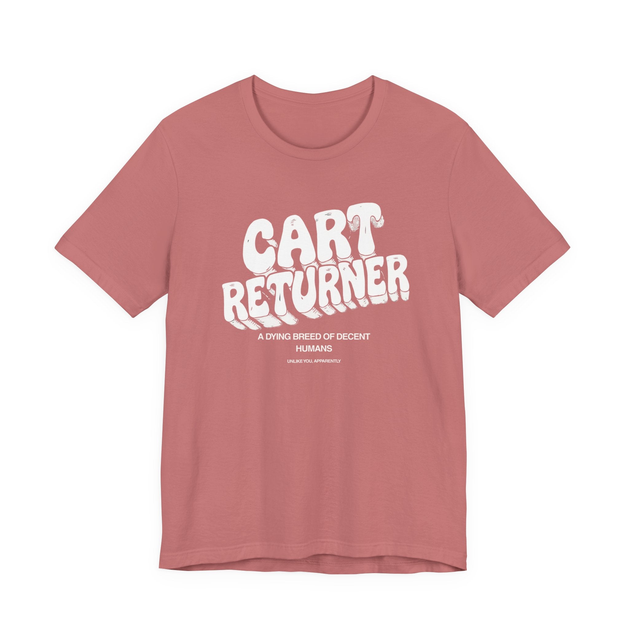 Cart Returner T-Shirt | Funny Grocery Store Humor Tee for Good People