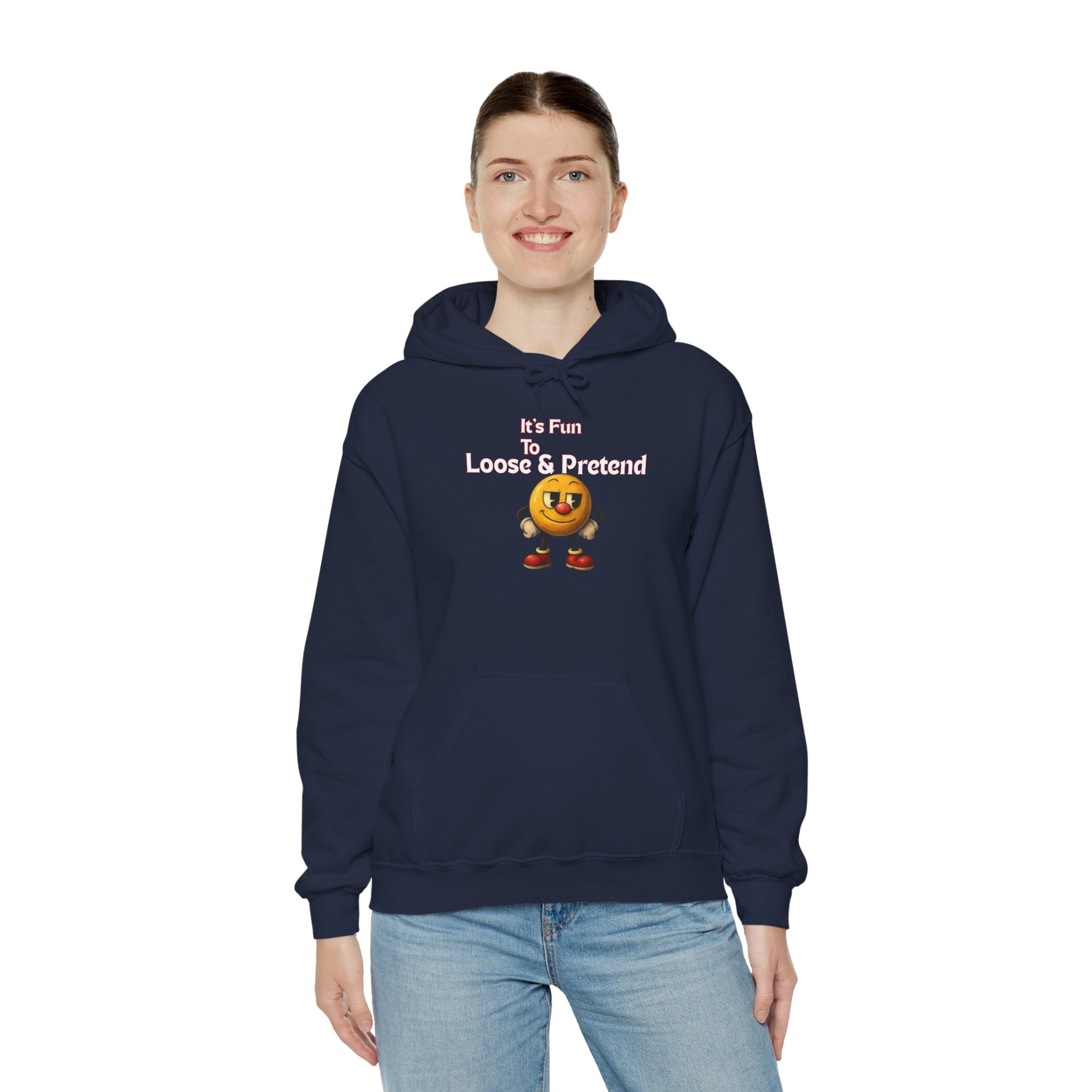 It's Fun to Loose & Pretend Hoodie | Smiley Emoji Graphic Sweatshirt