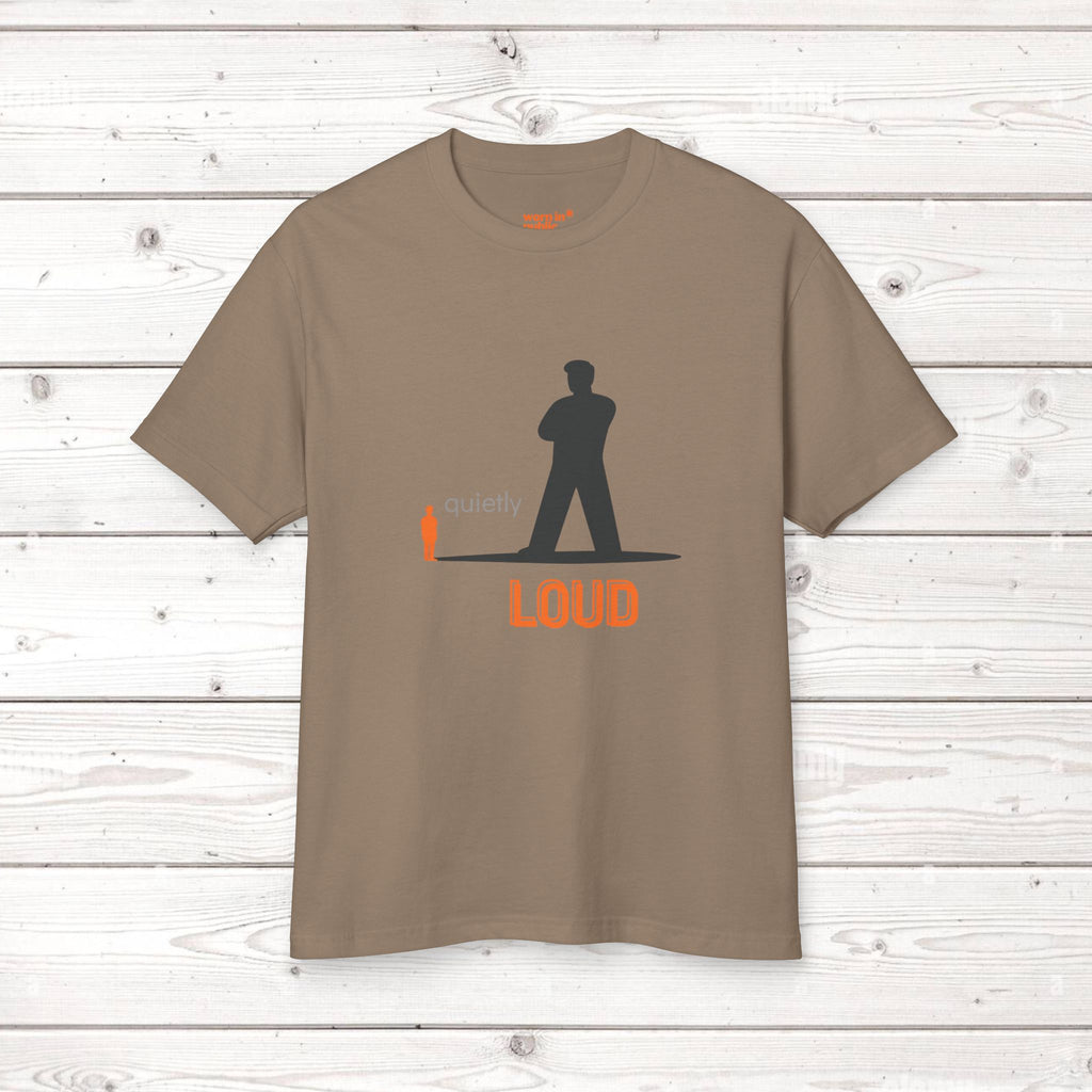 Quietly Loud Unisex Graphic Tee | Statement T-Shirt for the Quietly Powerful