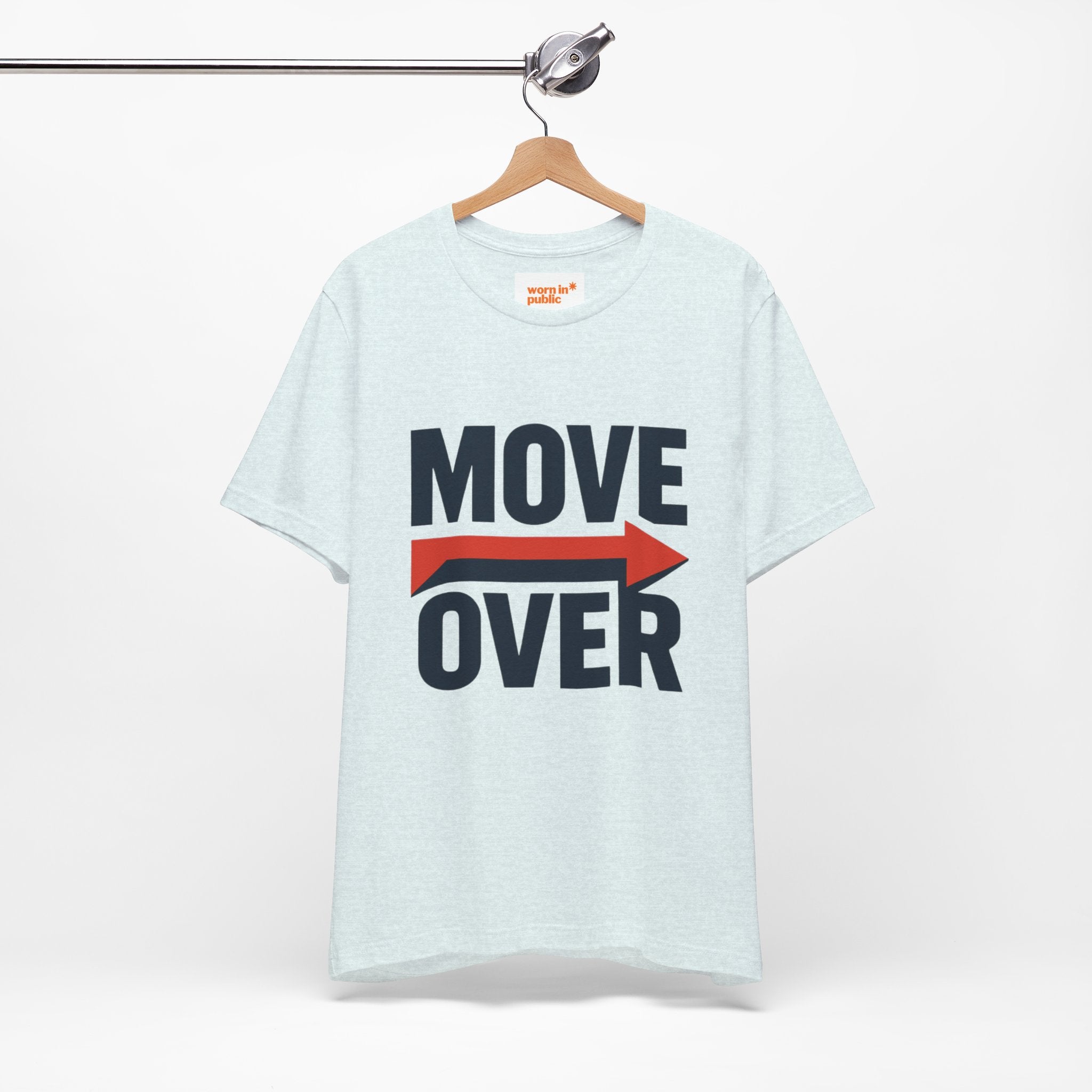 Move Over T-Shirt | "Stand Behind!" Funny Graphic Short Sleeve Tee