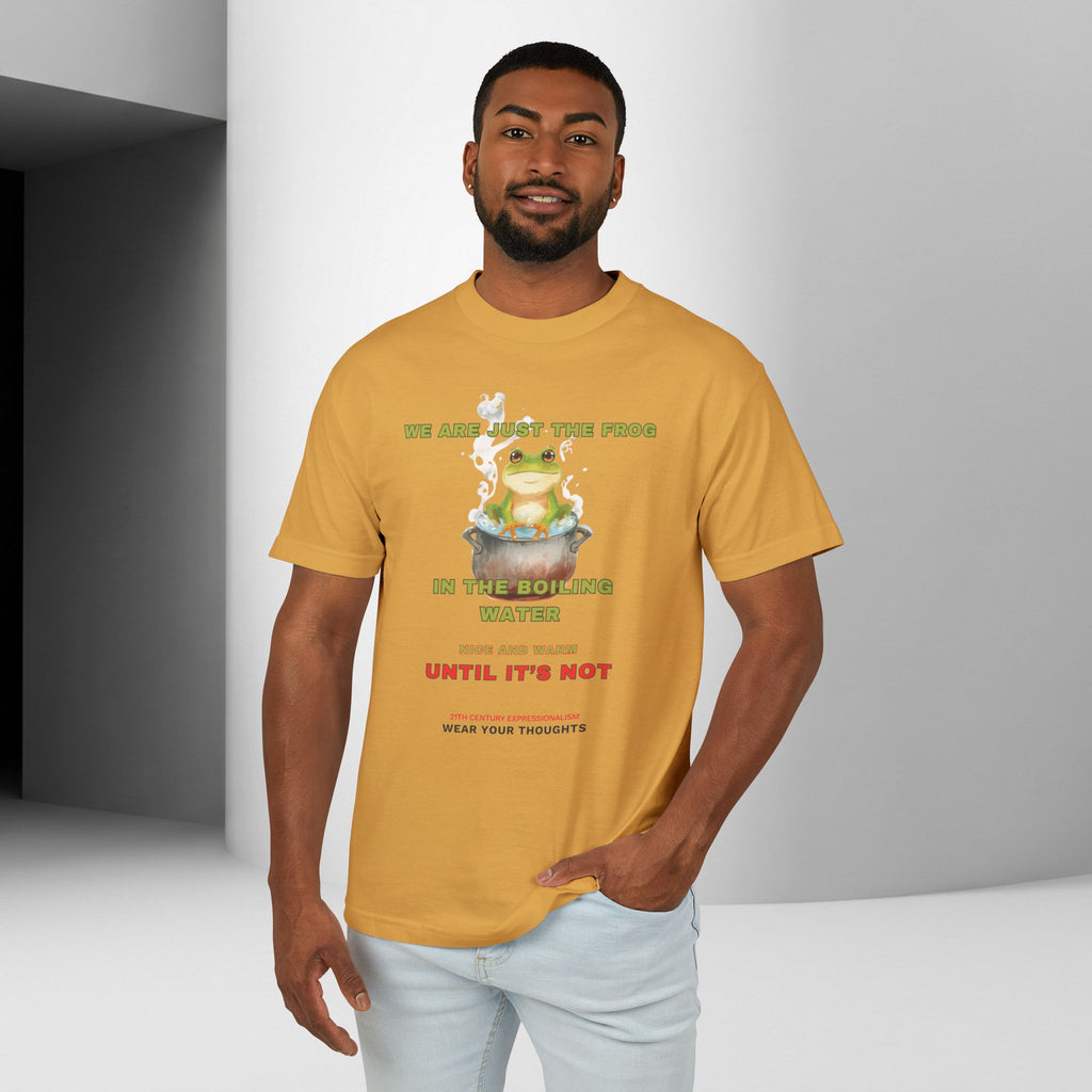 Graphic Unisex Tee — 'We Are Just The Frog in the Boiling Water' Funny Frog Shirt