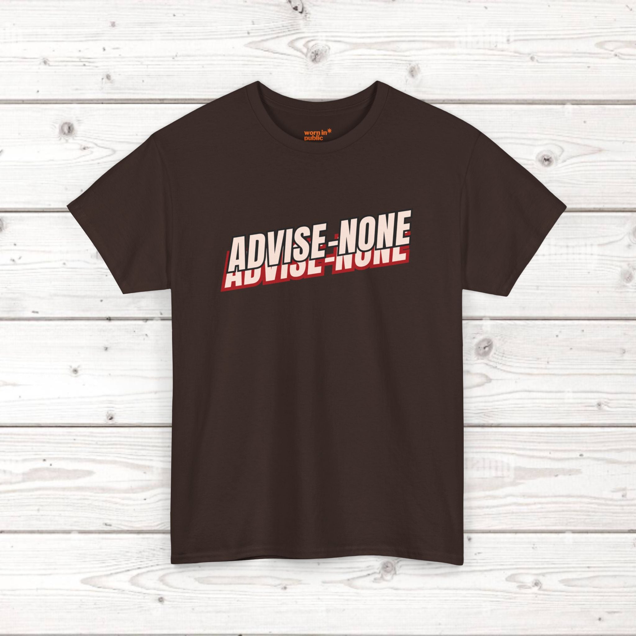 Advise None | Retro Slanted Unisex Graphic Tee