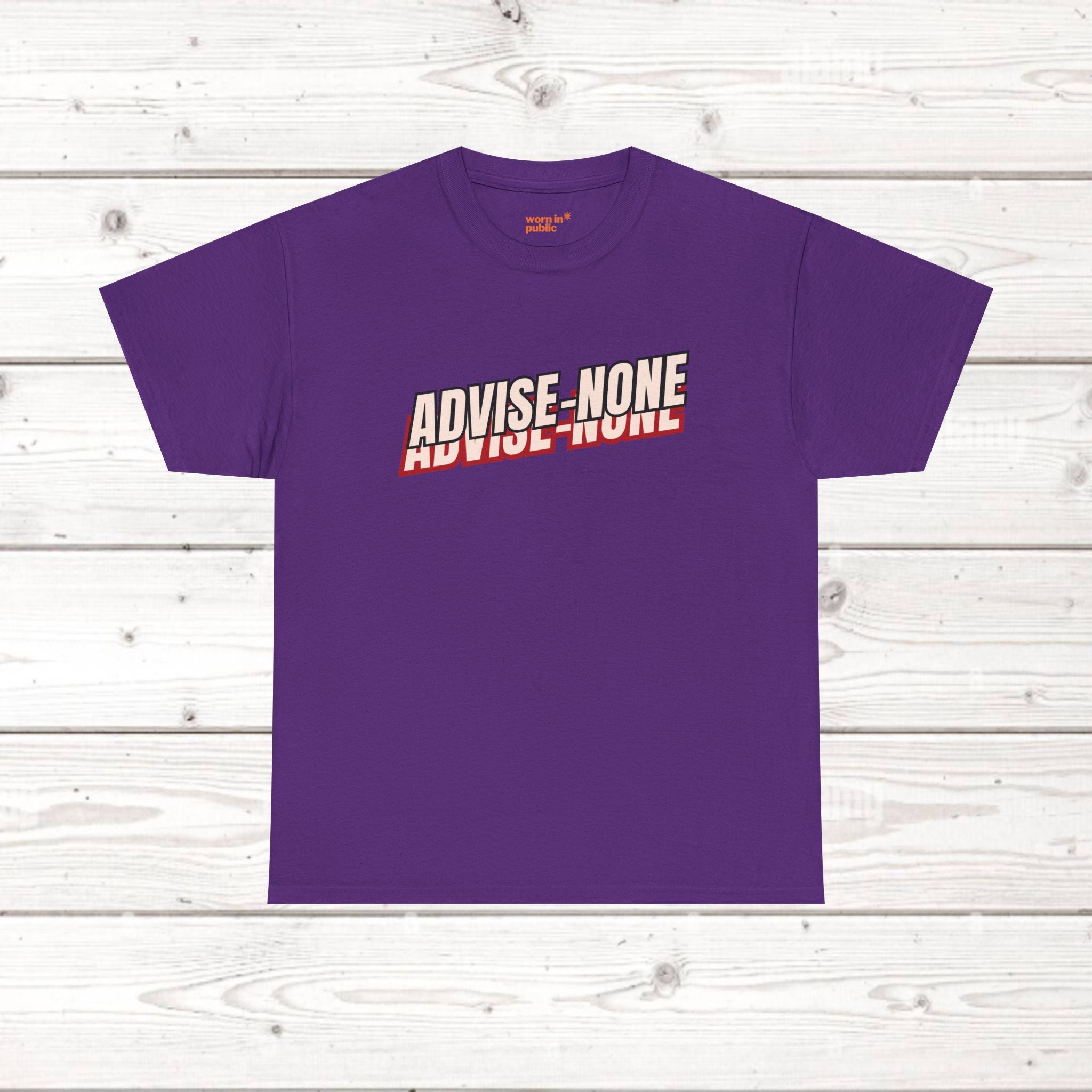 Advise None | Retro Slanted Unisex Graphic Tee