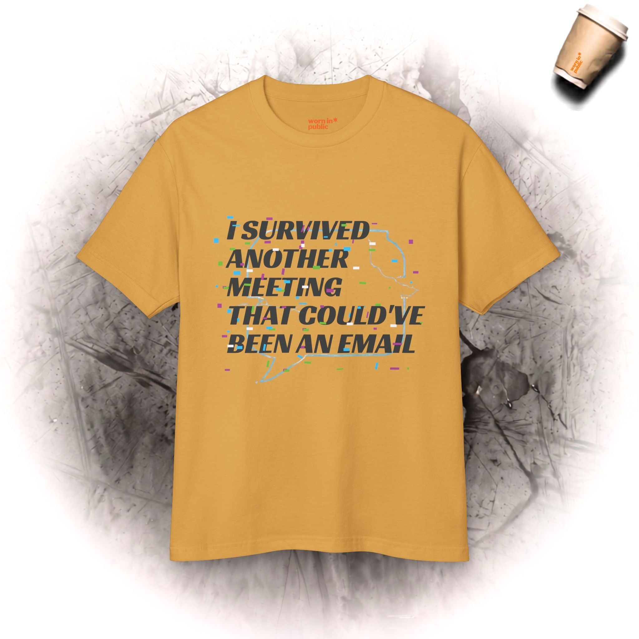 I Survived Another Meeting | Unisex Graphic Tee for Office Workers Who've Seen Too Much