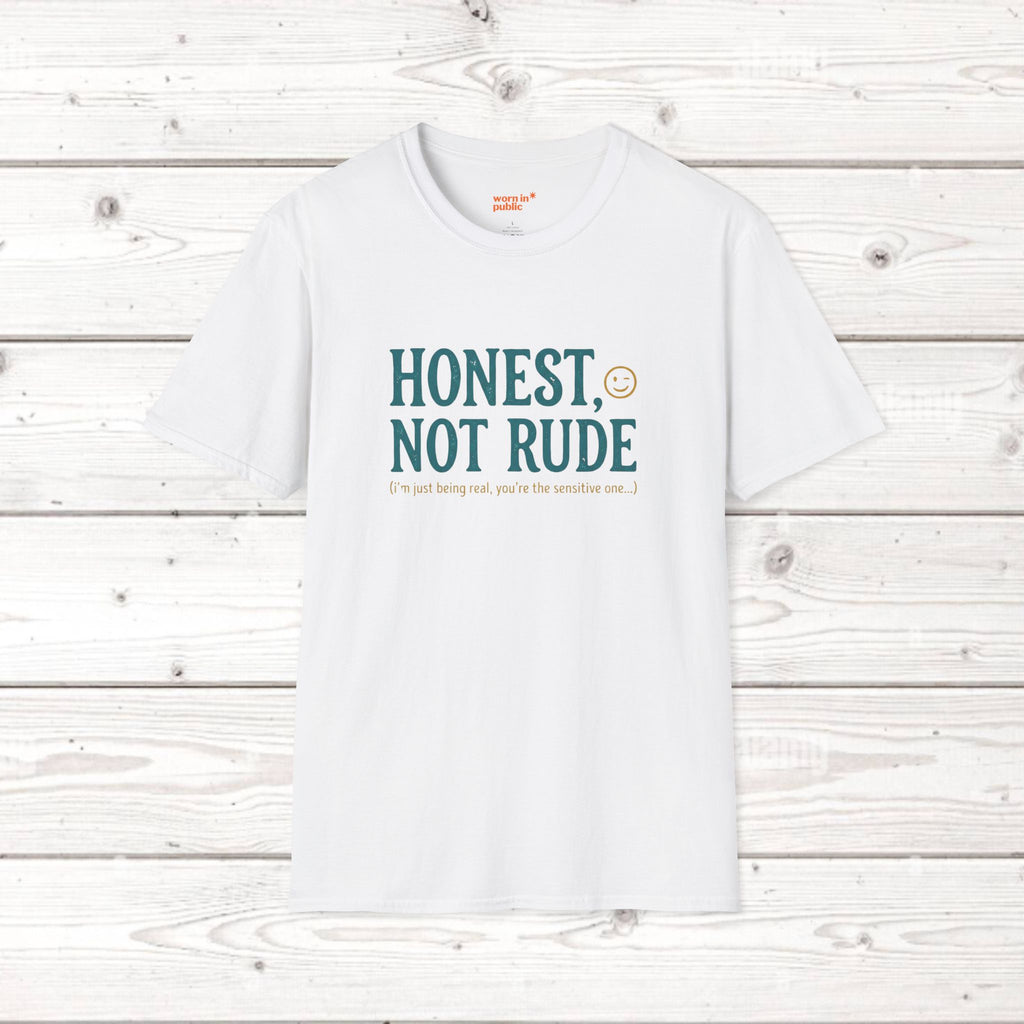 Honest Not Rude | Funny Sarcastic Unisex Graphic Tee for Real Talk