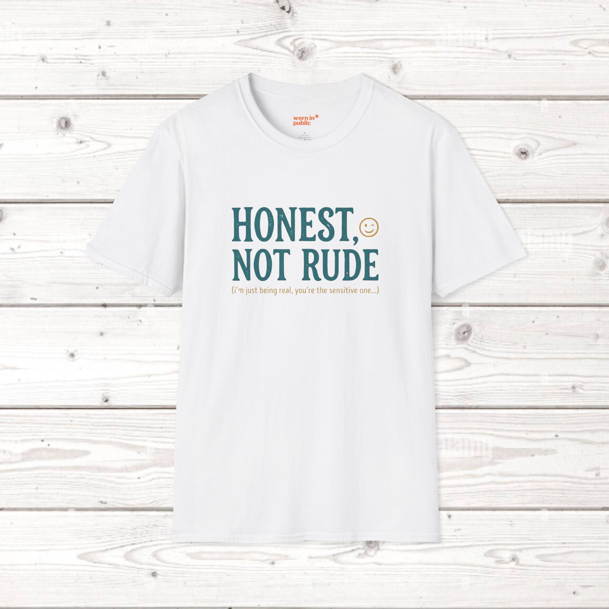 Honest Not Rude | Funny Sarcastic Unisex Graphic Tee for Real Talk