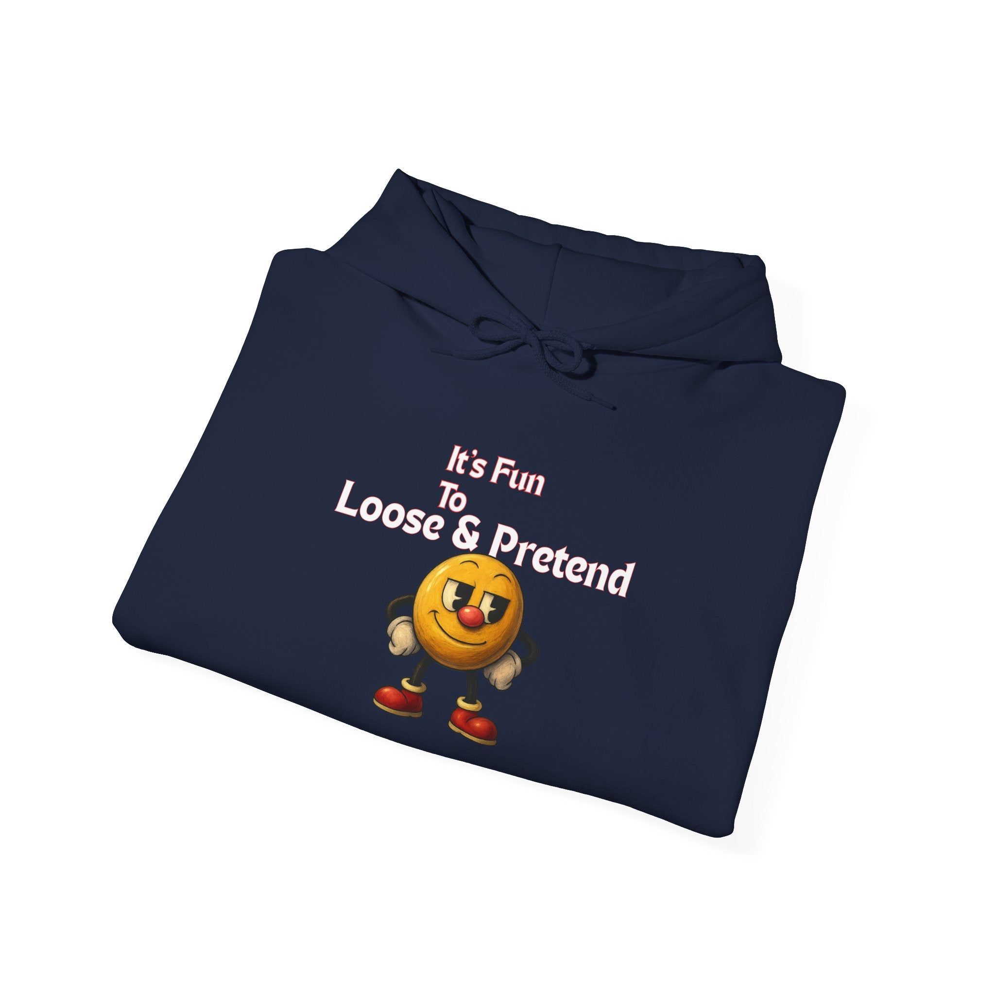 It's Fun to Loose & Pretend Hoodie | Smiley Emoji Graphic Sweatshirt