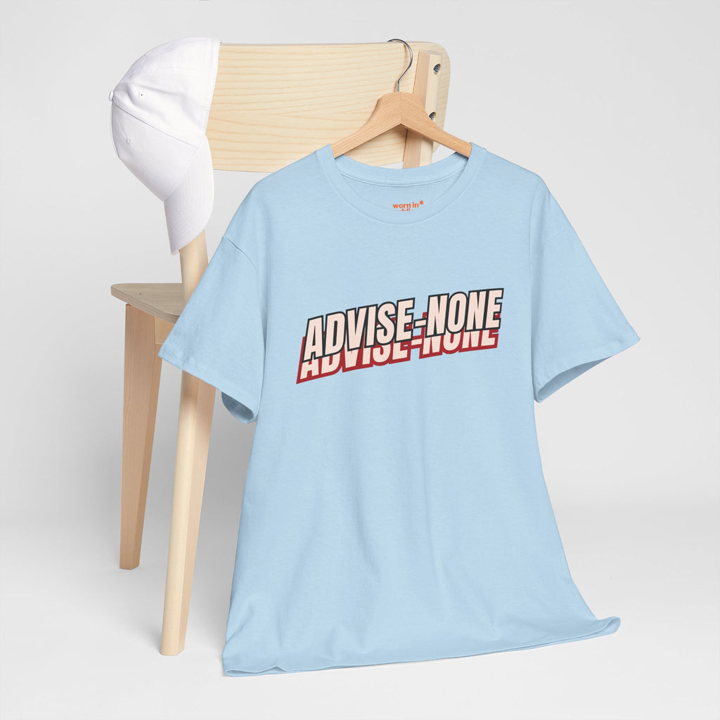 Advise None | Retro Slanted Unisex Graphic Tee