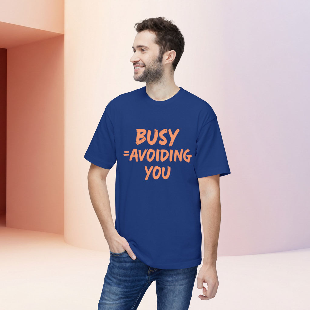 Busy = Avoiding You | Funny Introvert Unisex Graphic Tee MADE IN USA