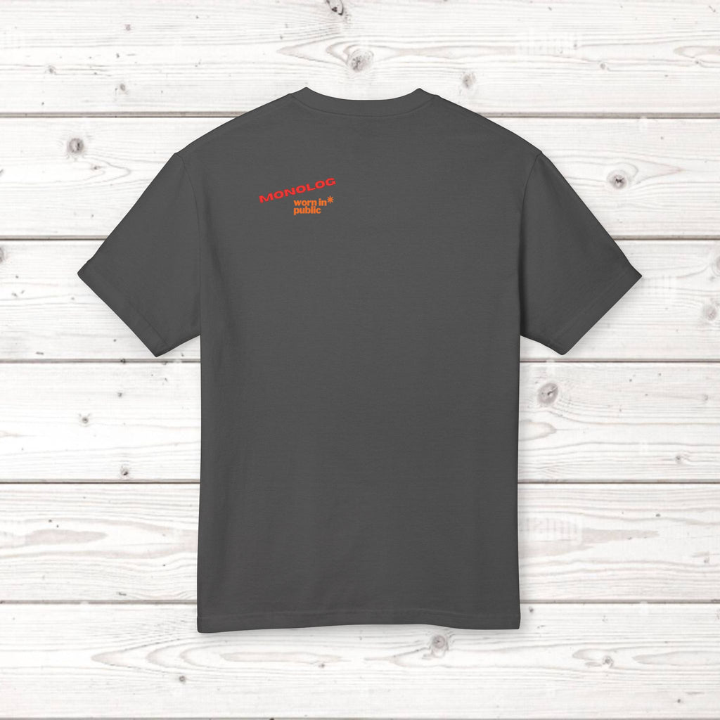 Don't Monolog Me Graphic Tee — Anti-Monologue Unisex Statement Shirt