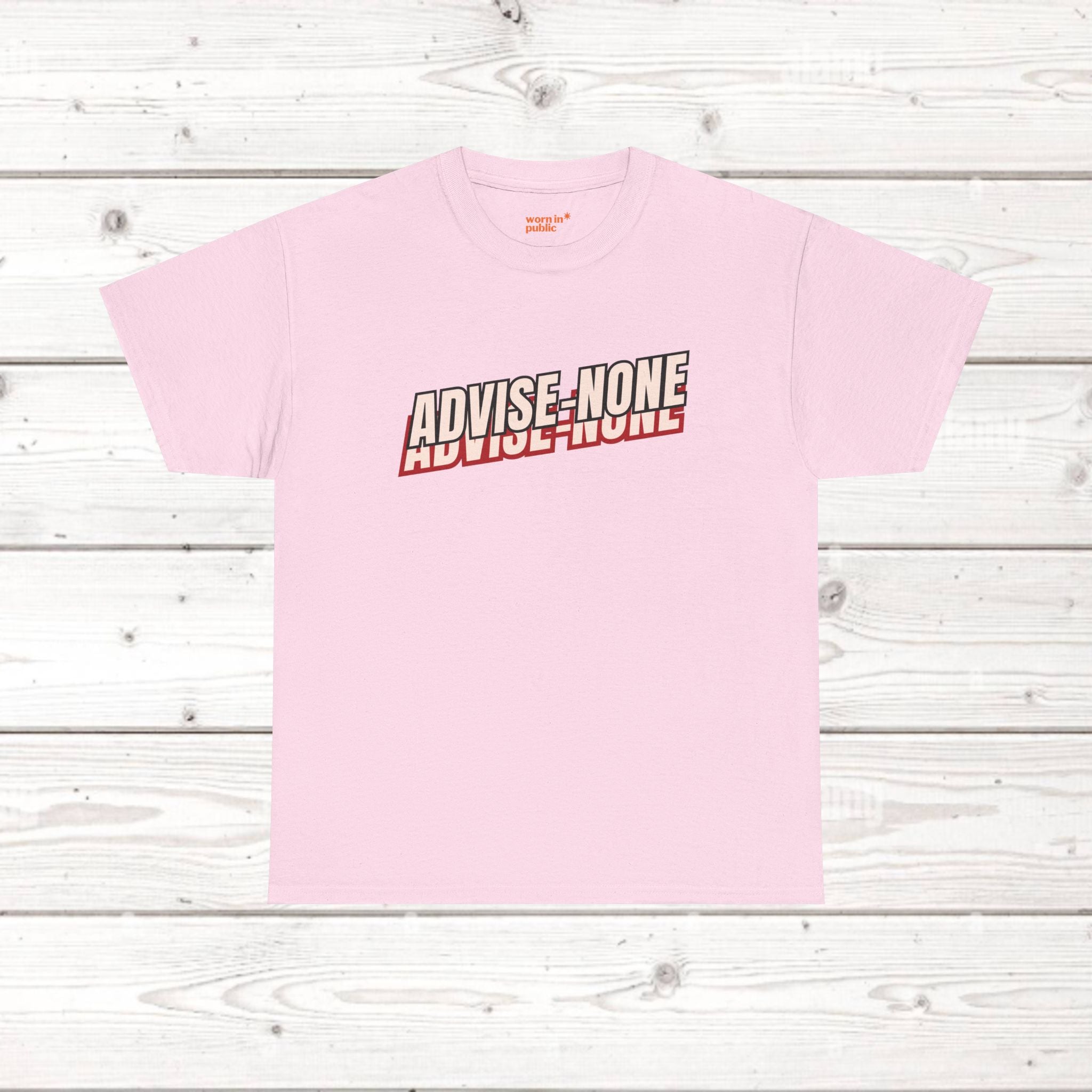 Advise None | Retro Slanted Unisex Graphic Tee