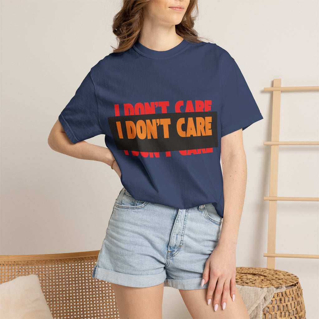 I Don't Care Graphic T-Shirt | Bold Statement Tee with 'I DON'T CARE' Print