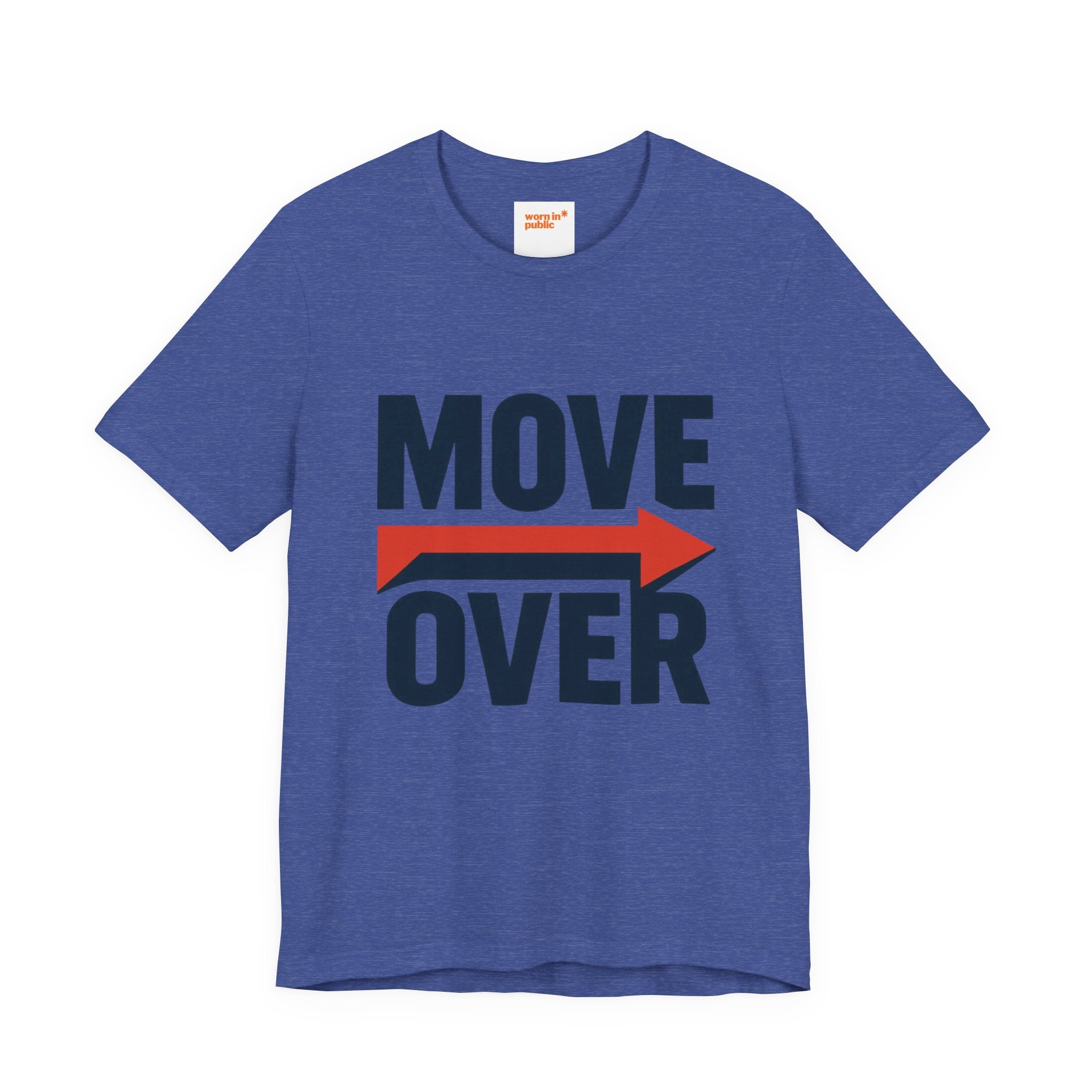Move Over T-Shirt | "Stand Behind!" Funny Graphic Short Sleeve Tee