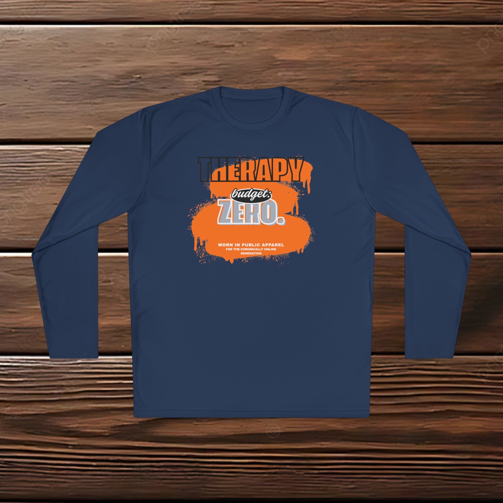 Therapy Budget Zero Long Sleeve Tee | Funny Mental Health Humor Shirt