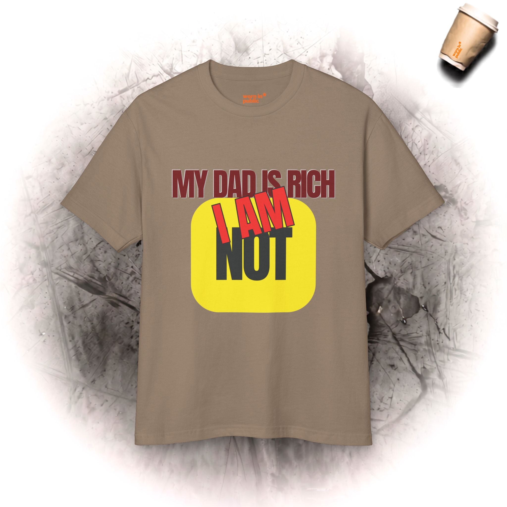 Mein Vater Ist Reich Ich Nicht T-Shirt | Lustiges sarkastisches Geld-Humor Grafik-T-Shirt