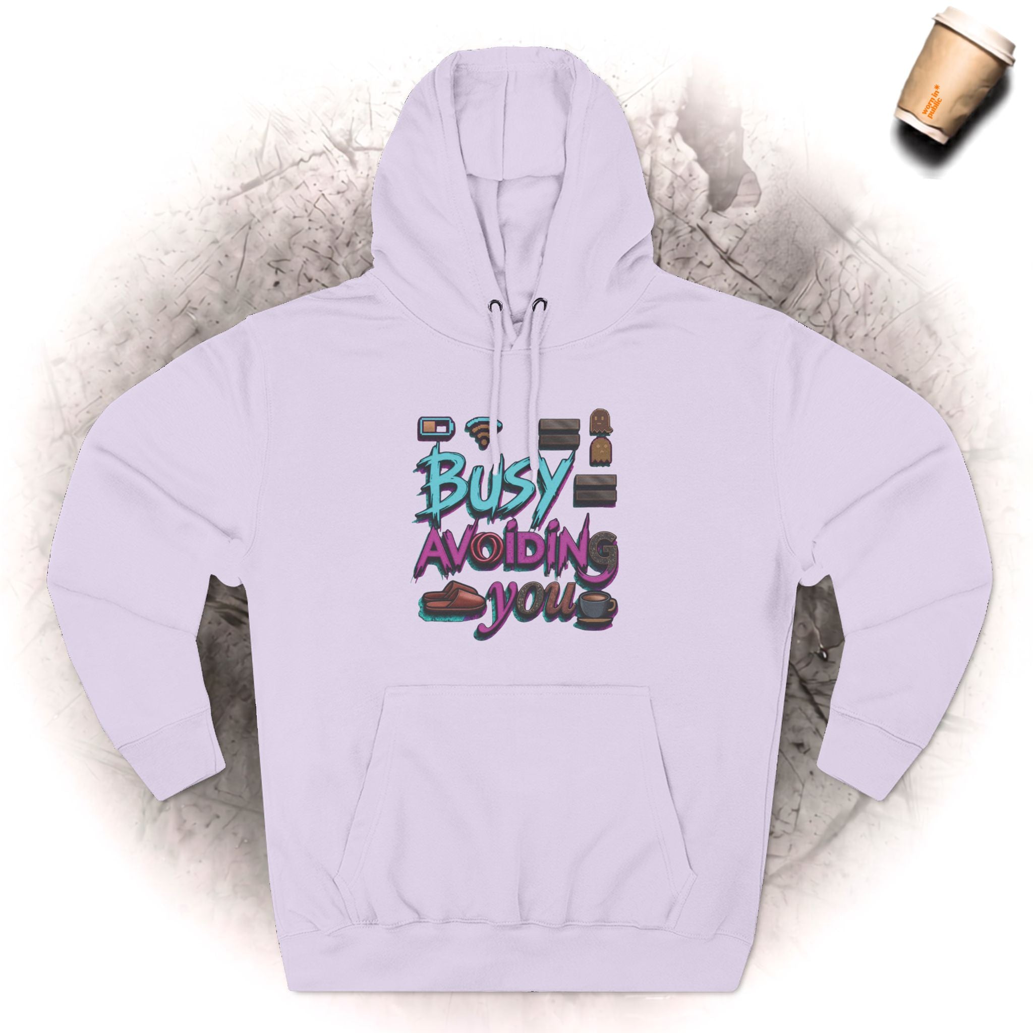 Busy Avoiding You Unisex-Hoodie