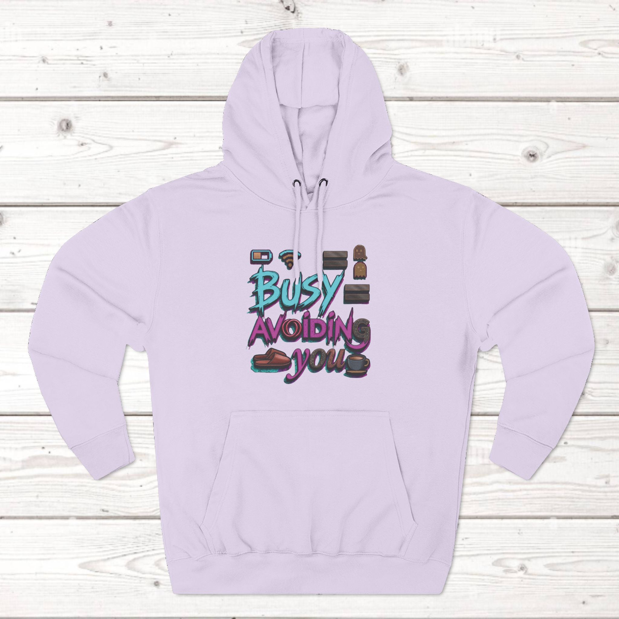 Busy Avoiding You Unisex Hoodie