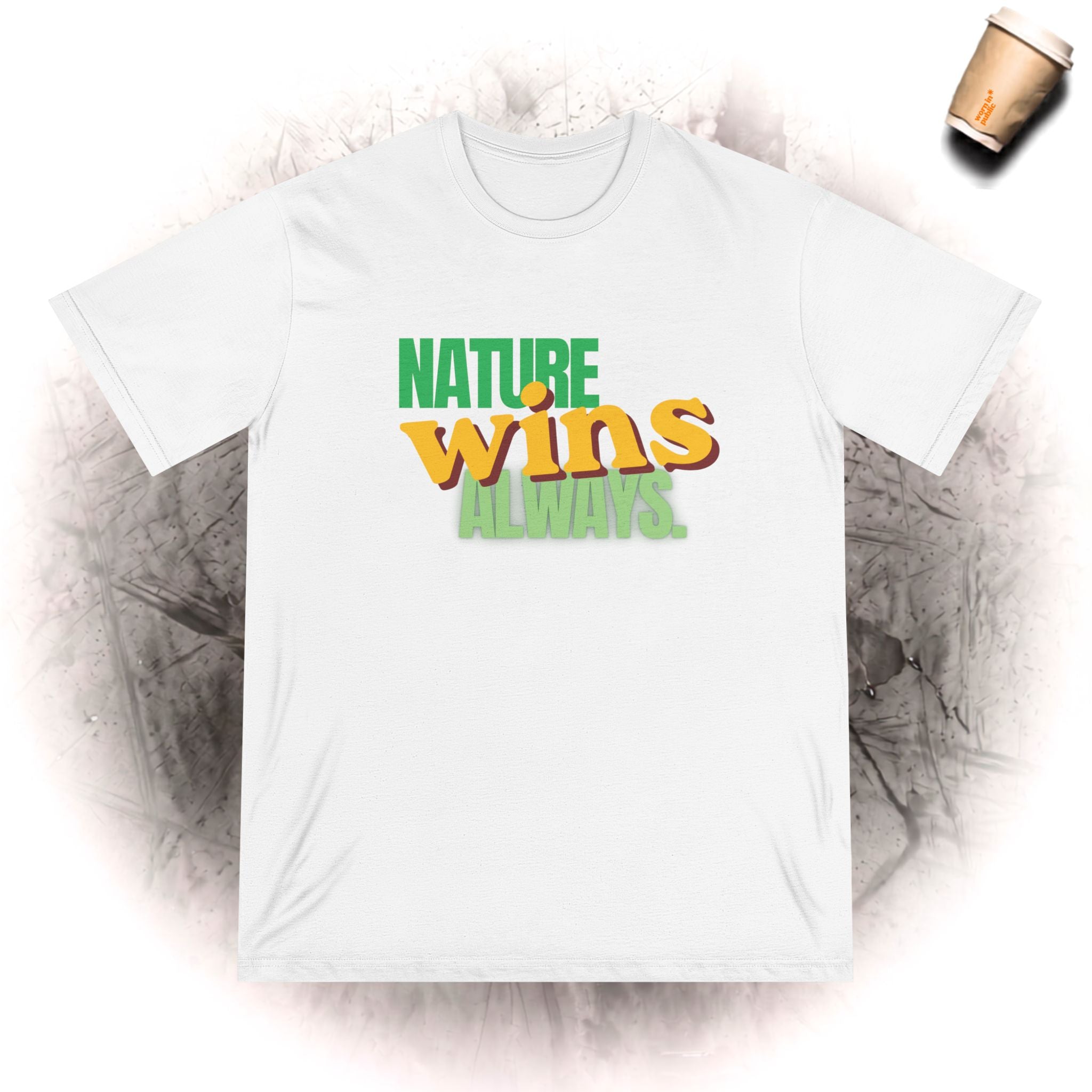 Nature Wins Always BIO T-Shirt | Mutiges Natur-Grafik-T-Shirt