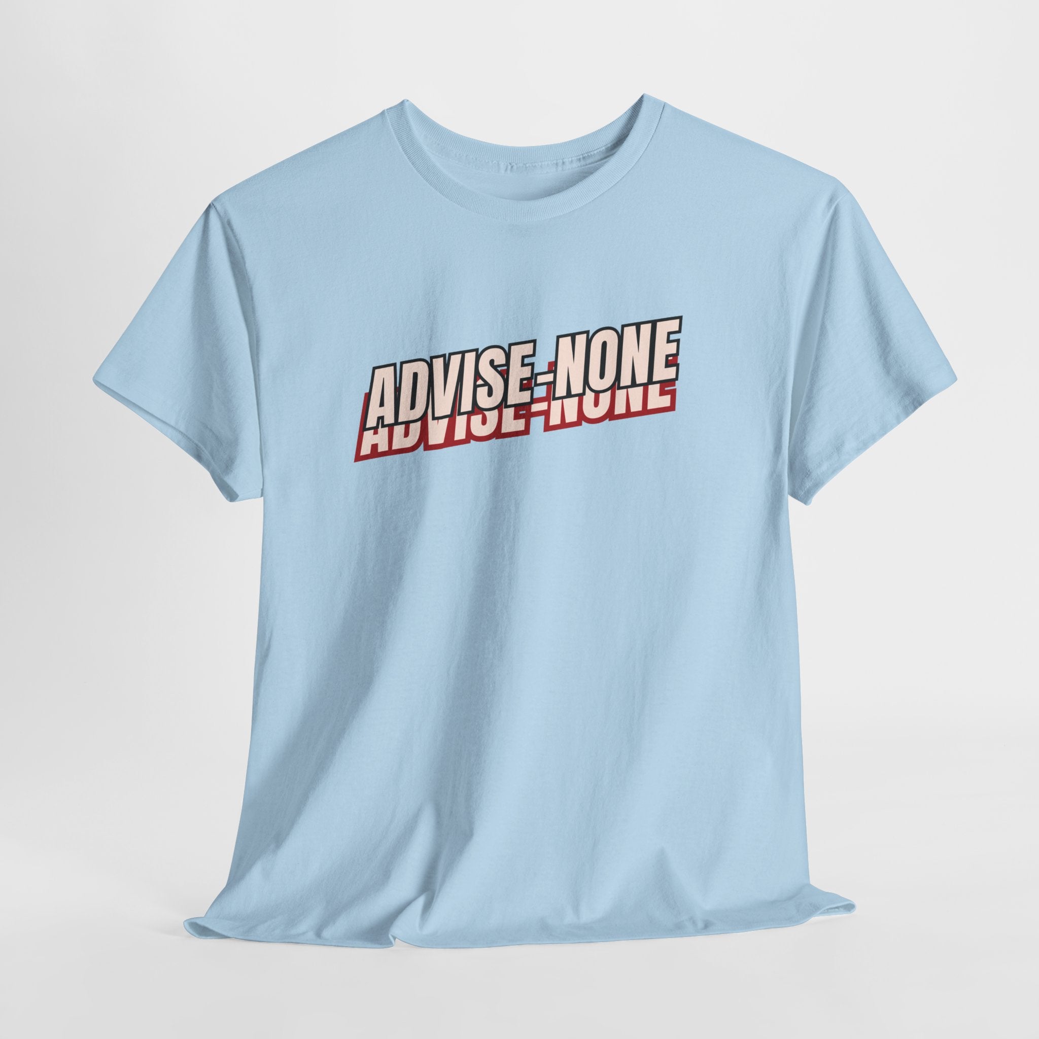 Advise None | Retro Slanted Unisex Graphic Tee