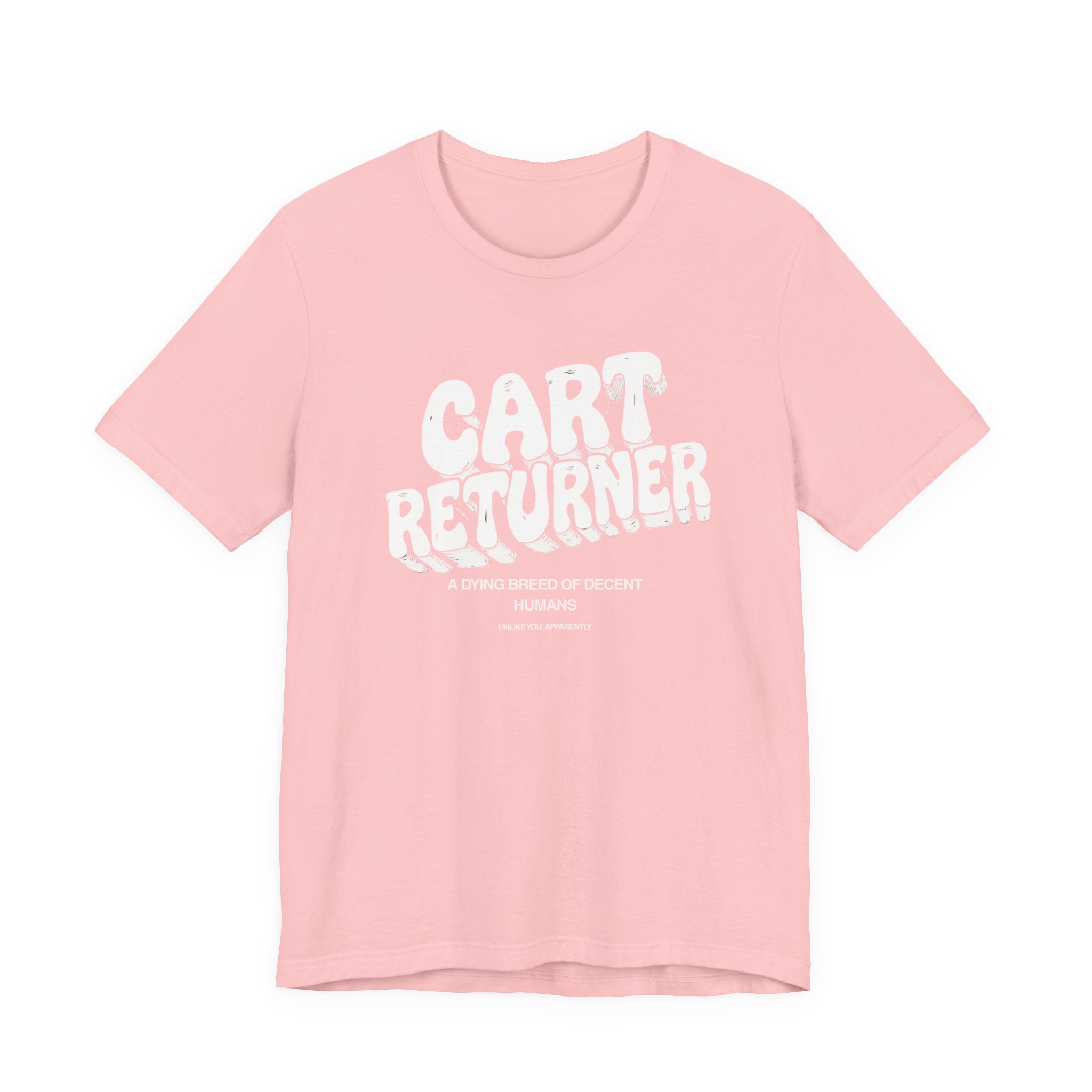 Cart Returner T-Shirt | Funny Grocery Store Humor Tee for Good People