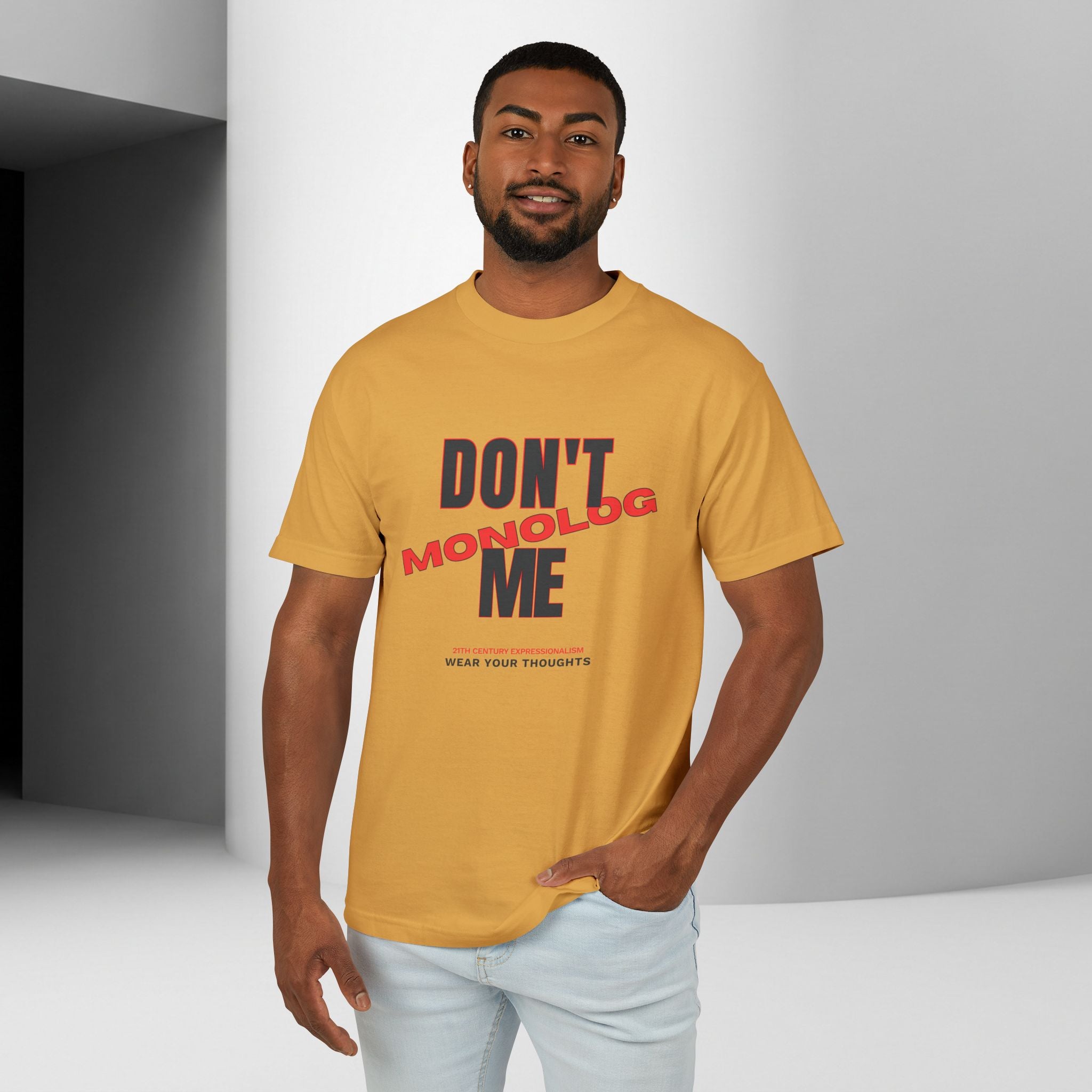 Don't Monolog Me Graphic Tee — Anti-Monologue Unisex Statement Shirt