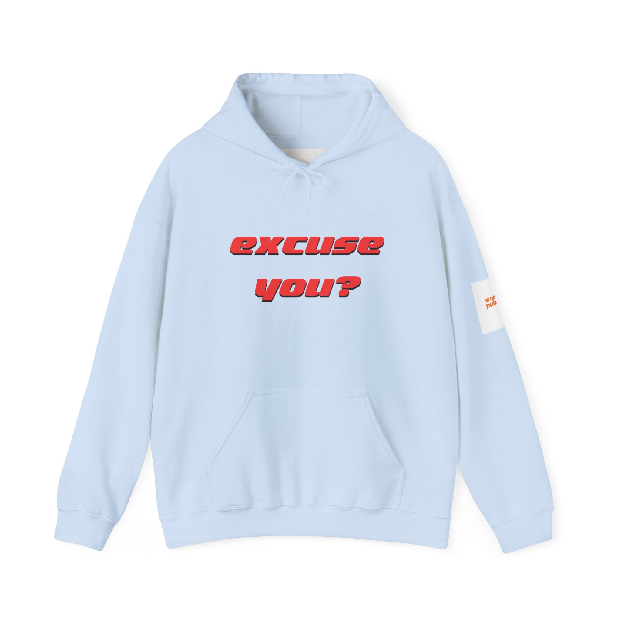 Excuse You? Hoodie | Retro Red Text Graphic Pullover