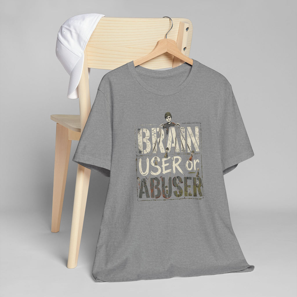 Brain User or Abuser Women's T-Shirt — 'Choose to See' Awareness Tee