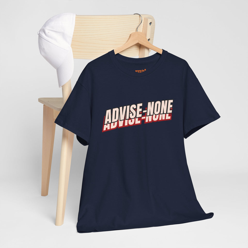 Advise None | Retro Slanted Unisex Graphic Tee