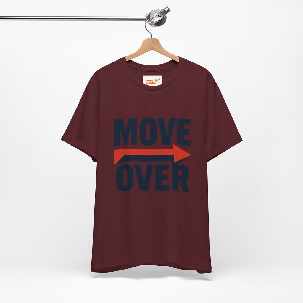 Move Over T-Shirt | "Stand Behind!" Funny Graphic Short Sleeve Tee