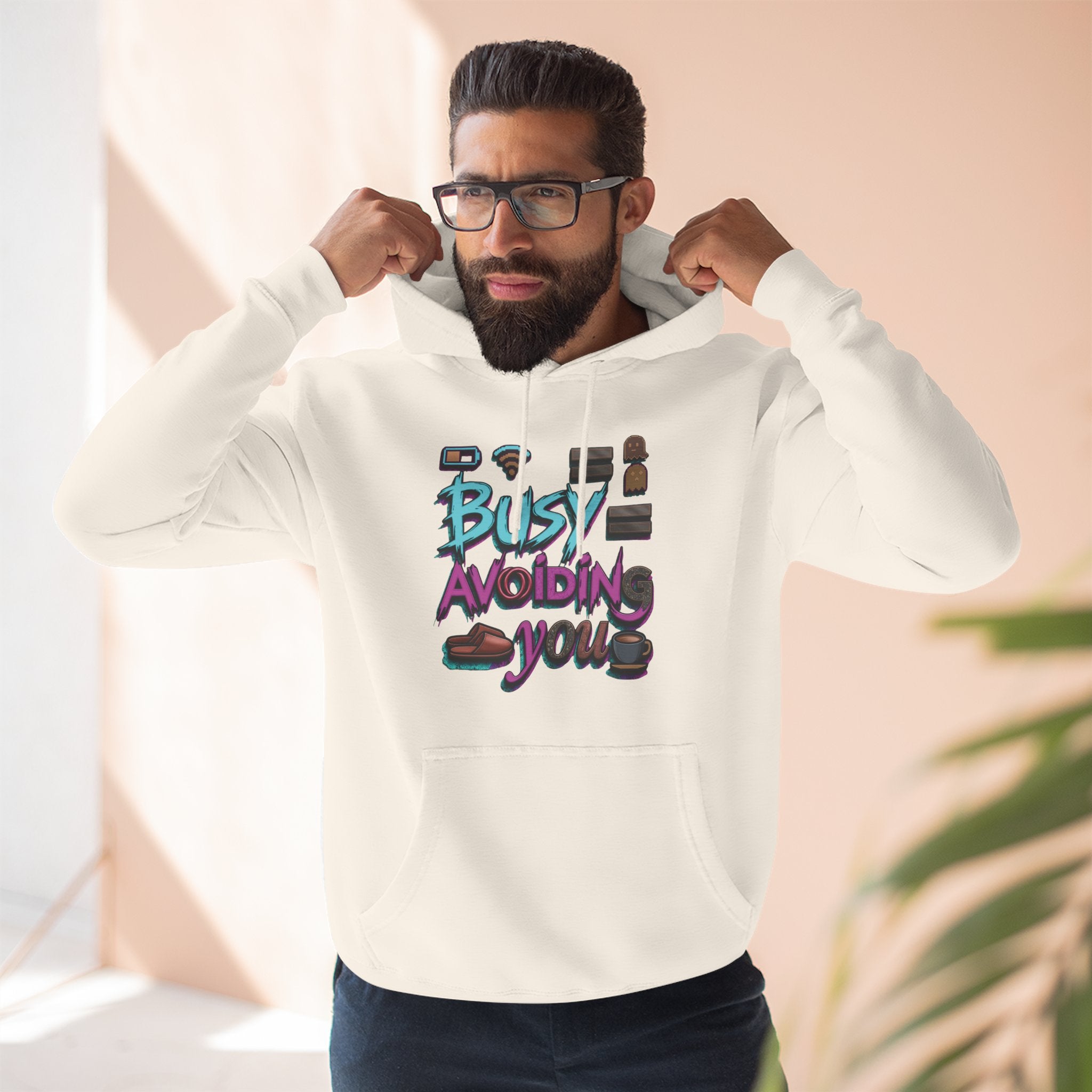 Busy Avoiding You Unisex Hoodie