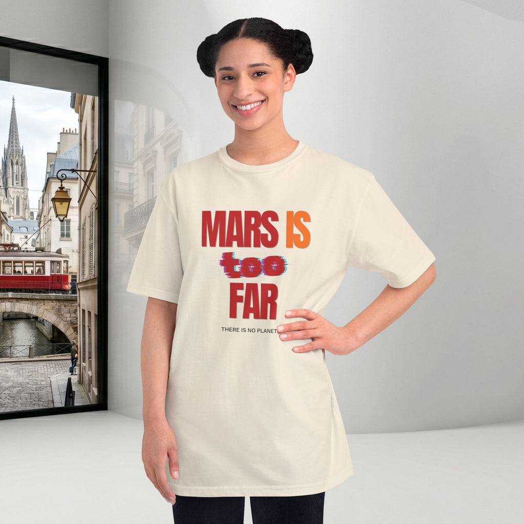 Mars Is Too Far ORGANIC T-Shirt — Retro Space Graphic Tee