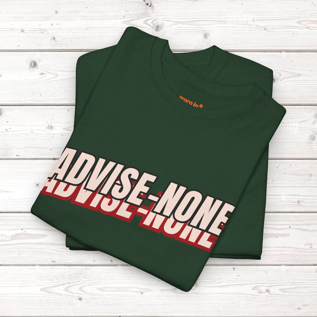 Advise None | Retro Slanted Unisex Graphic Tee