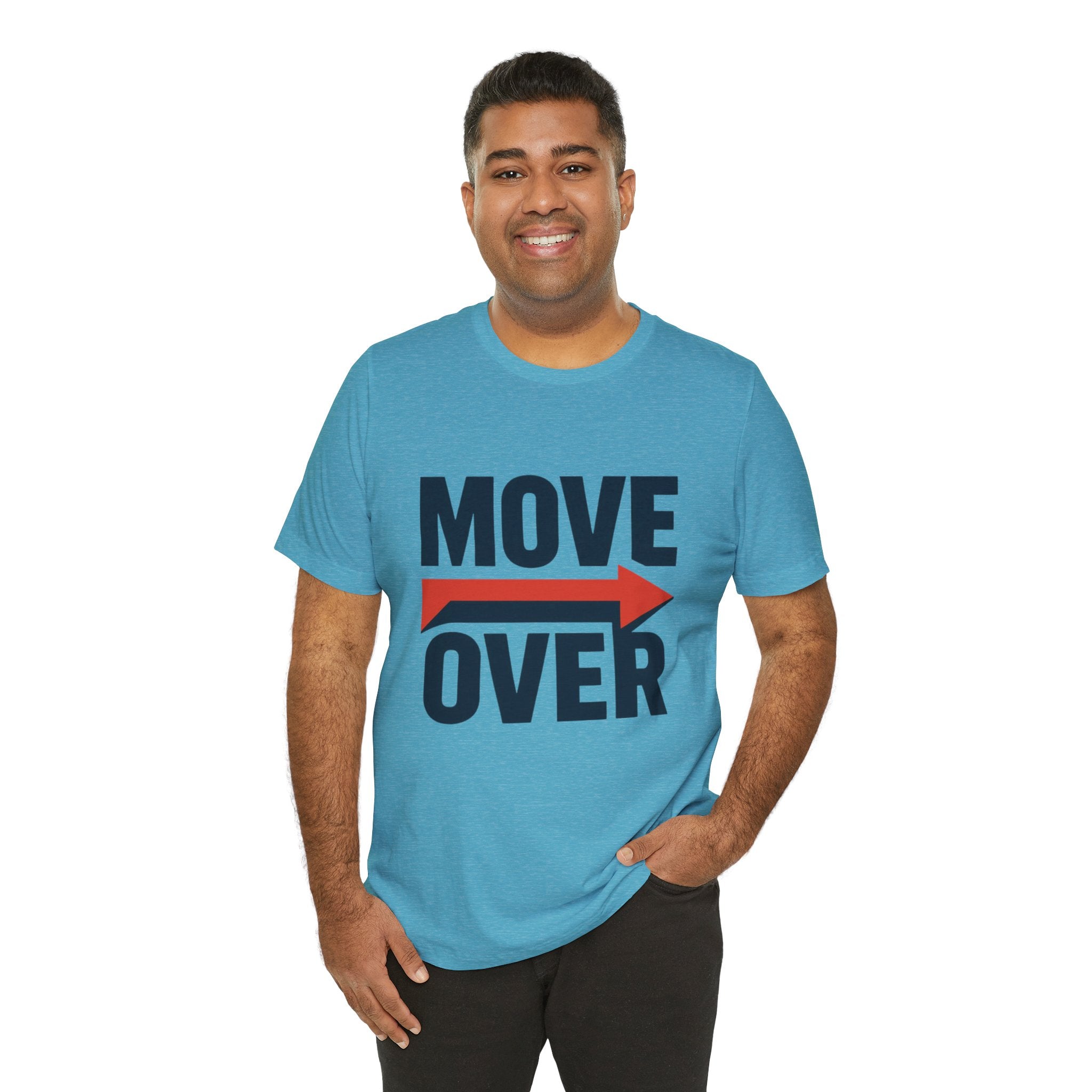 Move Over T-Shirt | "Stand Behind!" Funny Graphic Short Sleeve Tee