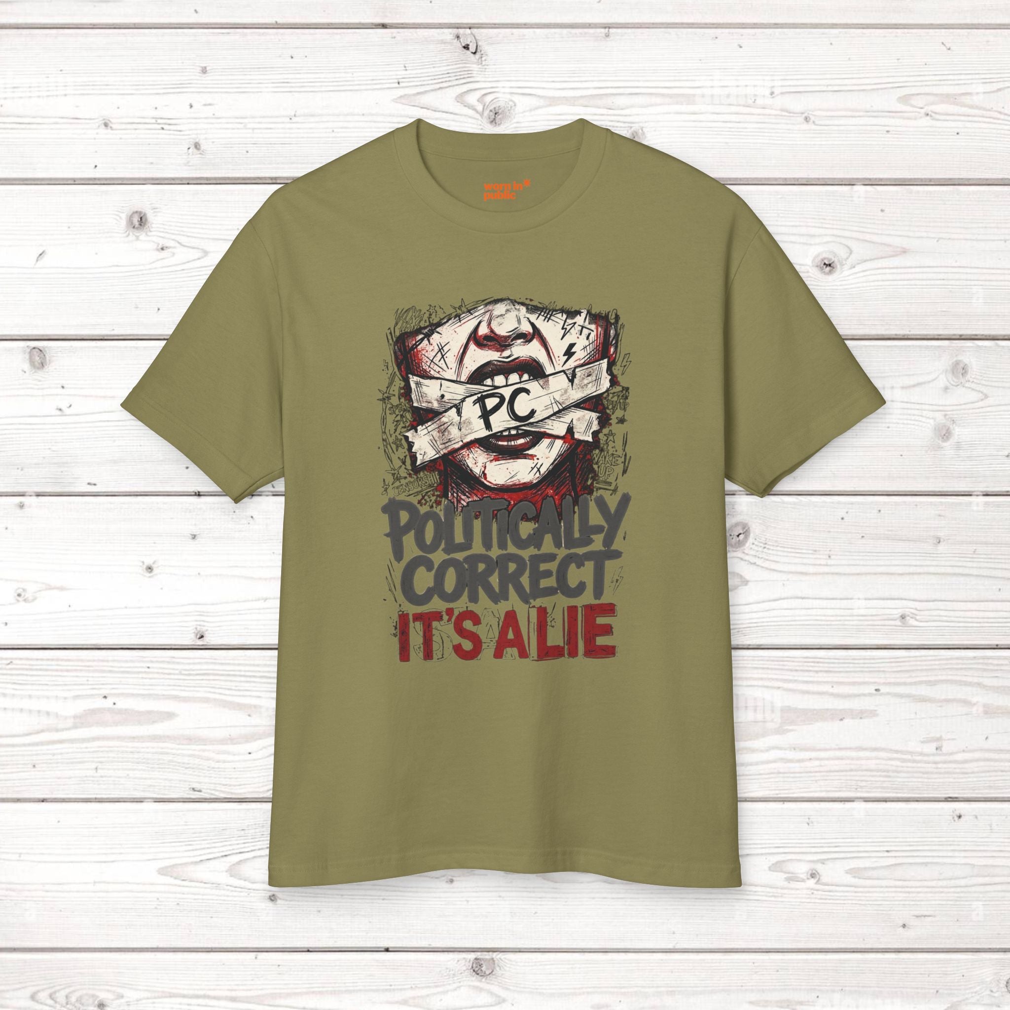 Politically Correct is a Lie Tee | Unisex Graphic T‑Shirt