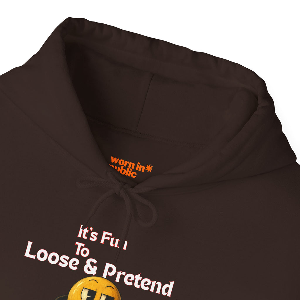 It's Fun to Loose & Pretend Hoodie | Smiley Emoji Graphic Sweatshirt