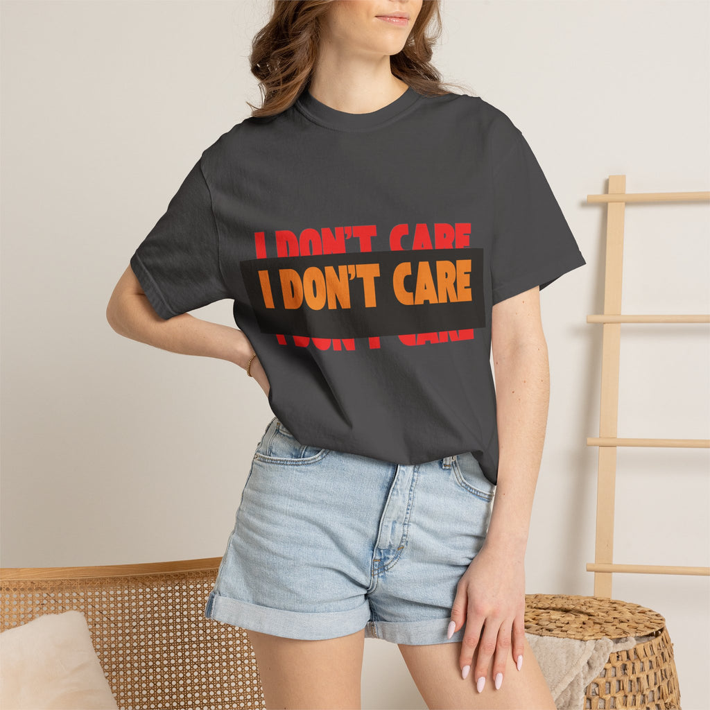 I Don't Care Graphic T-Shirt | Bold Statement Tee with 'I DON'T CARE' Print