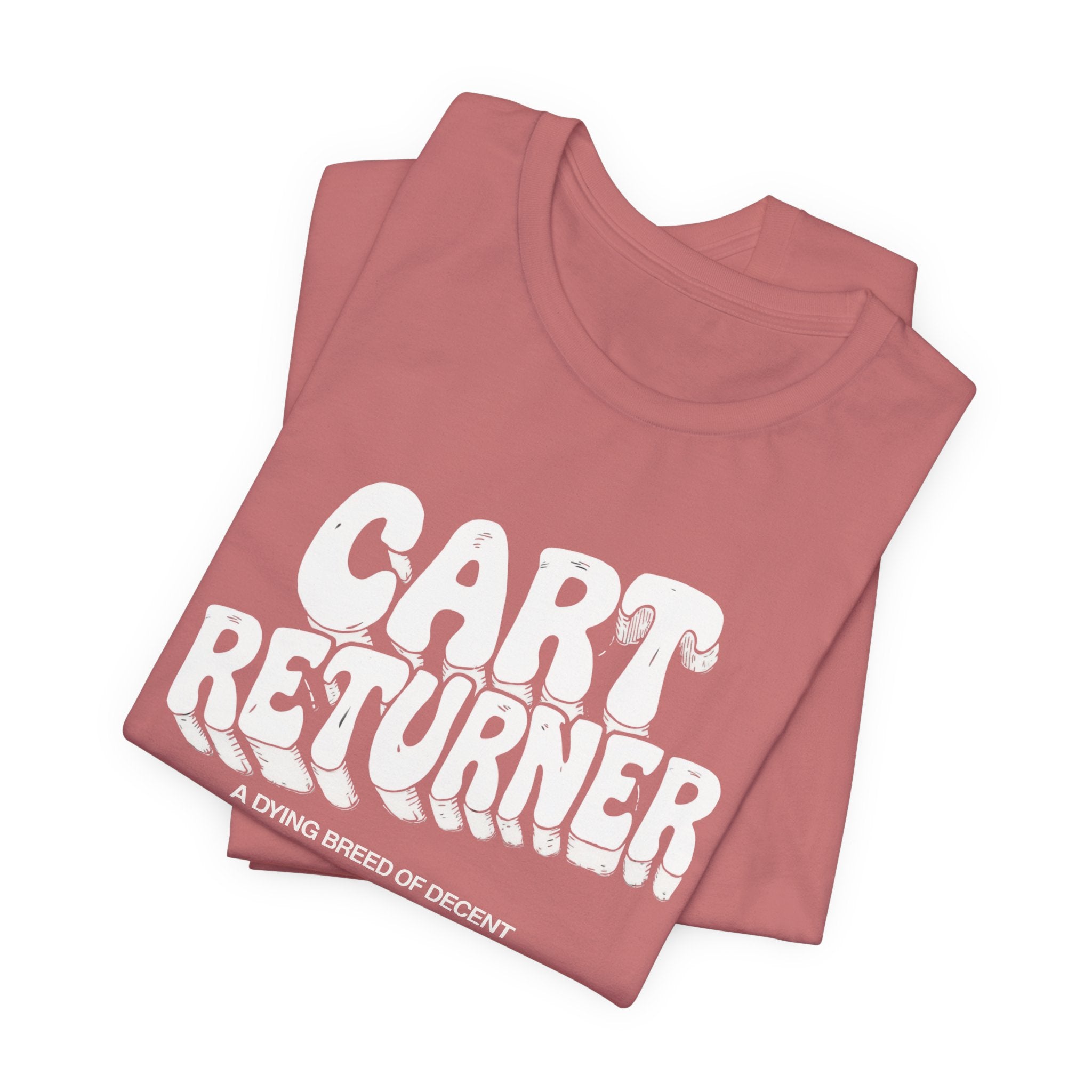 Cart Returner T-Shirt | Funny Grocery Store Humor Tee for Good People